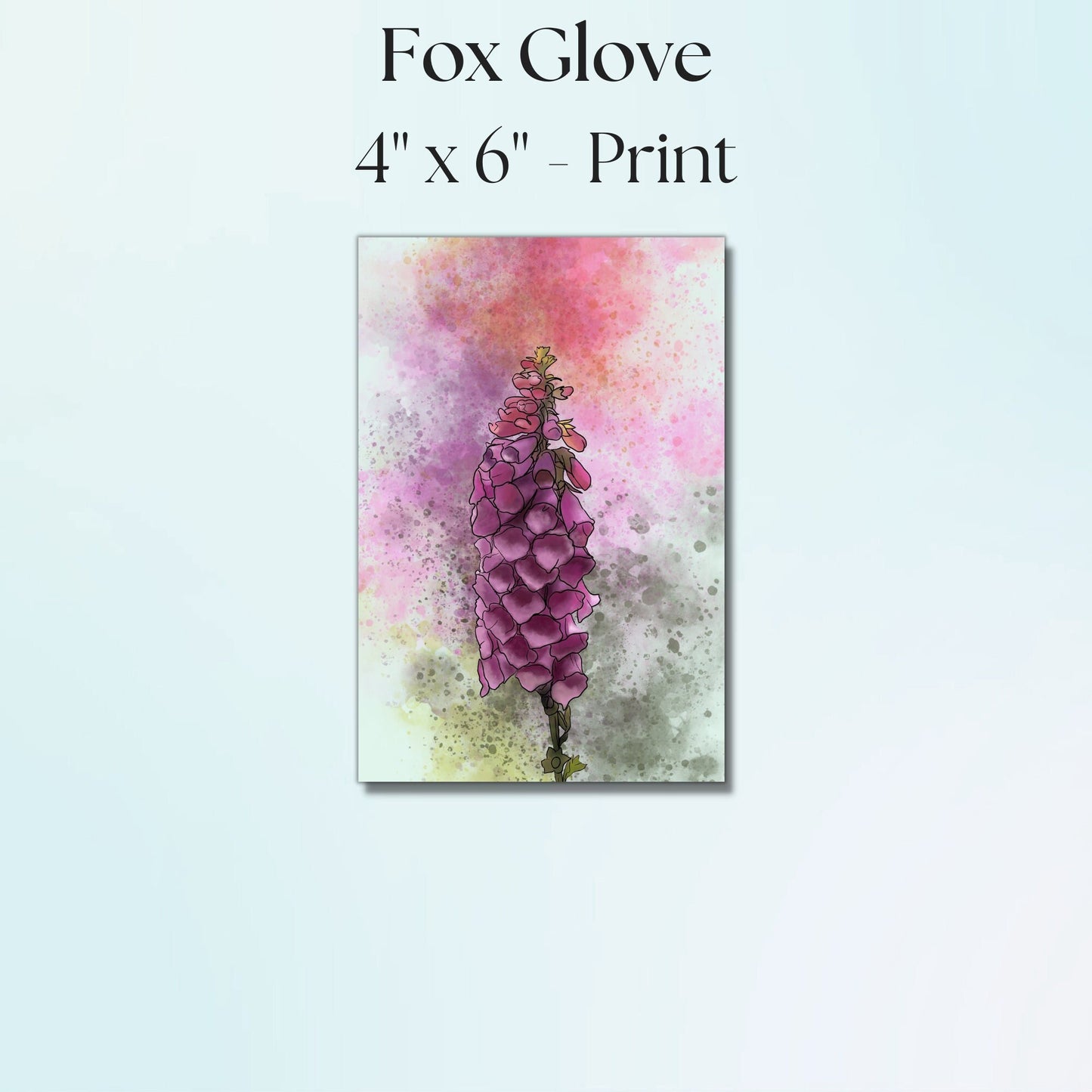 Foxglove Painting - 4x6 Watercolor Flower, Floral Wall Art Print